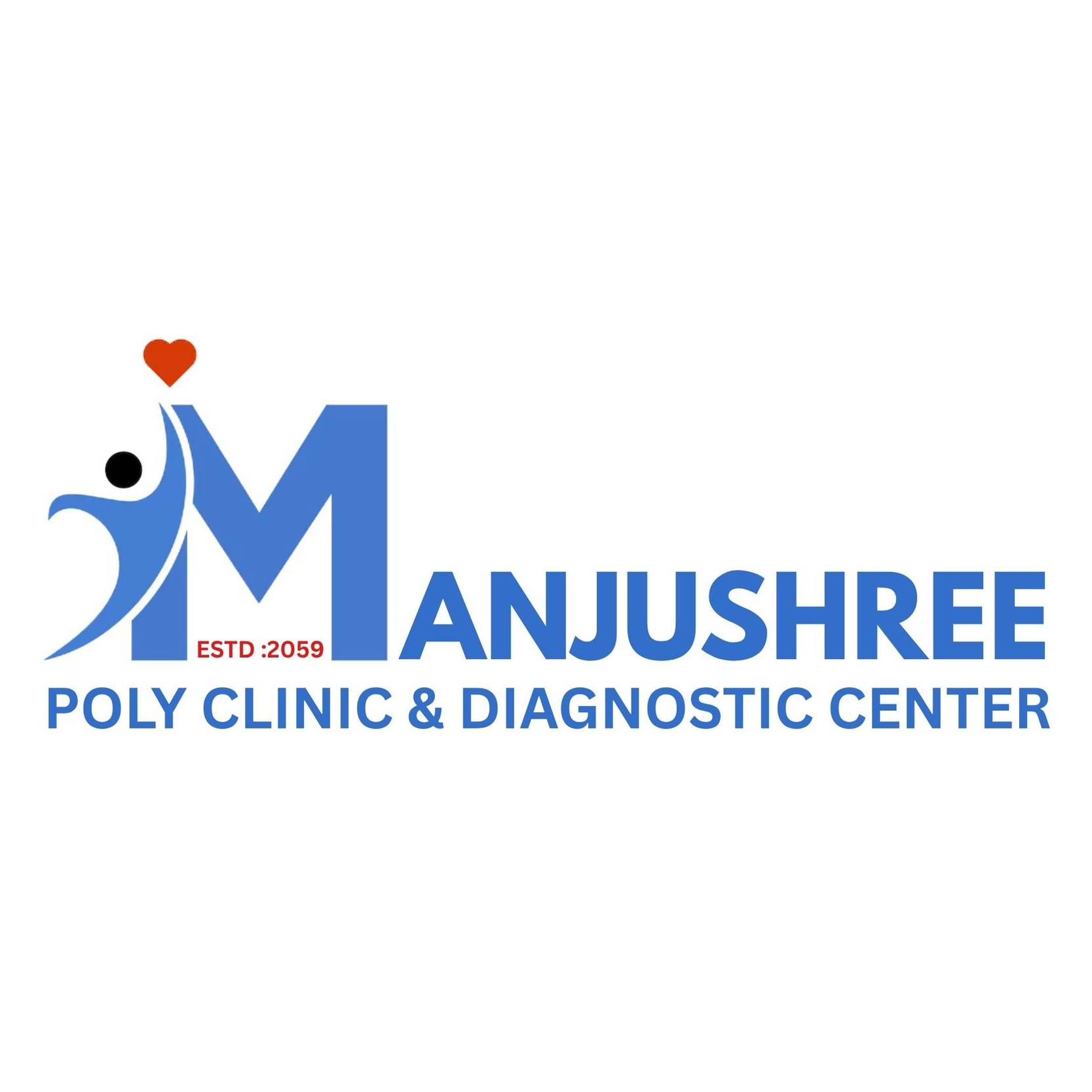 Manju Shree Polyclinic & Diagnostic Center Pvt. Ltd